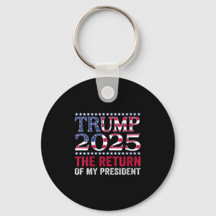 Pro Trump Shirt 2024 The Return Of My President Tr Keychain
