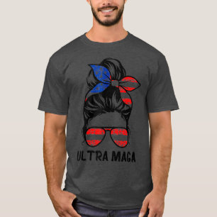 Pro Trump Ultra Mega Messy Bun 1 T-Shirt