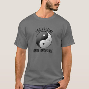 Pro Vaccine Anti Ignorance - Fully Vaccinated Shot T-Shirt