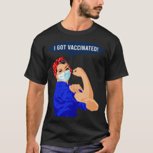 Pro Vaccine Vaccinated Cute Rosie The Riveter Vacc T-Shirt