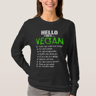 Pro Vegan Activism Gym Athlete Hello I Am a Vegan T-Shirt