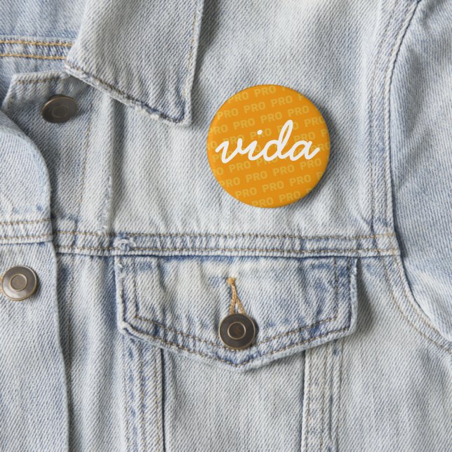 PRO vida in Yellow 2 Inch Round Button (In Situ)