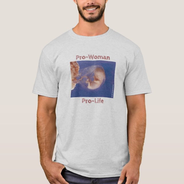 Pro-Woman Pro-Life T-Shirt (Front)
