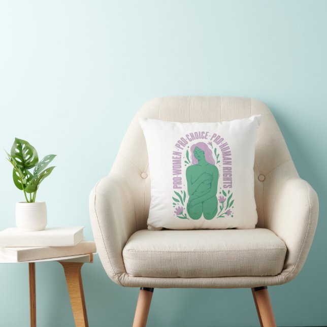 Pro Women Pro Choice  Pro Human Rights  Throw Pillow (Chair)