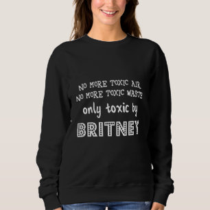 Pro Women Toxic Men For Women Misogyny Masculinit Sweatshirt