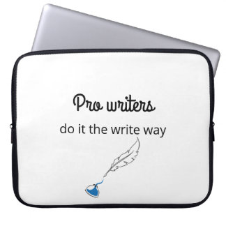 Pro Writers Do it the Write Way Laptop Sleeve