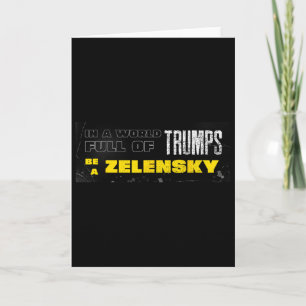 Pro Zelensky Be Zelensky Support Ukraine Card