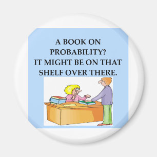 PROBABILITY MAGNET