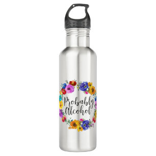 Probably Alcohol Funny and Sarcastic Humour 710 Ml Water Bottle