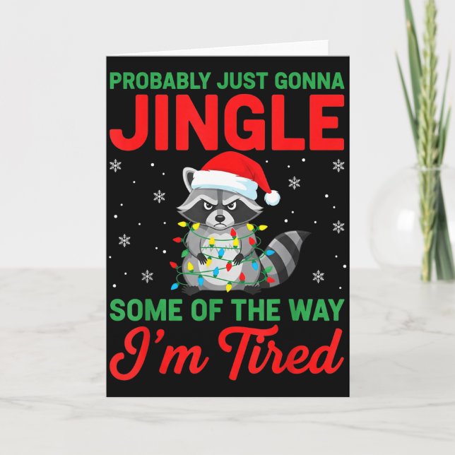 Probably Just Going To Jingle Some Of The Way For  Card (Front)