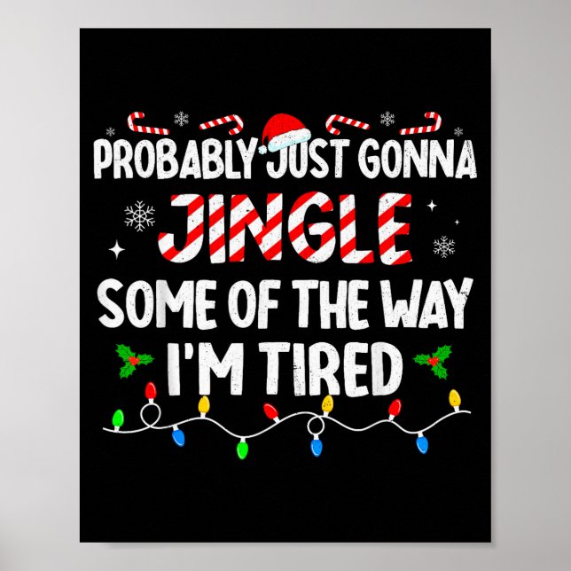 Probably Just Going To Jingle Some Of The Way For  Poster (Front)