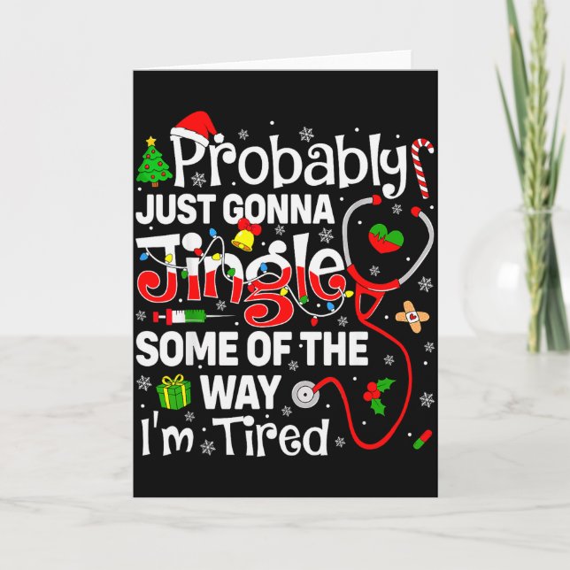 Probably Just Gonna Jingle Some Of The Way Christm Card (Front)