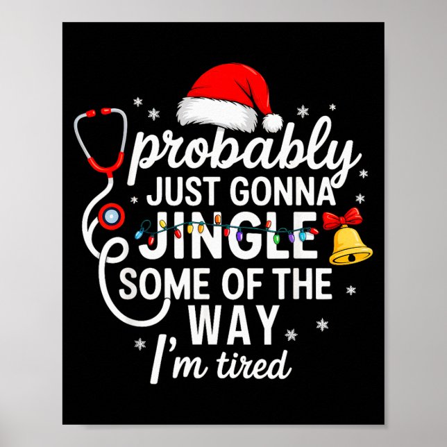 Probably Just Gonna Jingle Some Of The Way Christm Poster (Front)