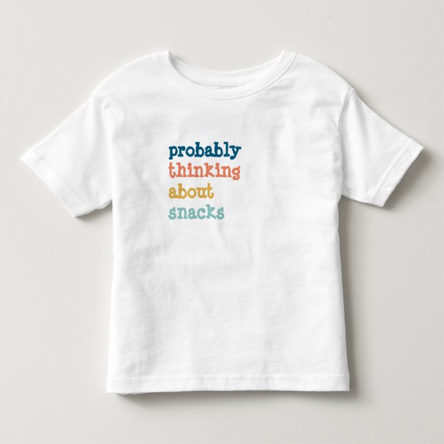 Probably thinking about snacks funny kid shirt (Front)
