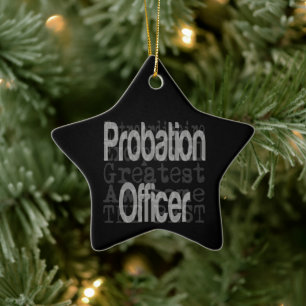 Probation Officer Extraordinaire Ceramic Ornament