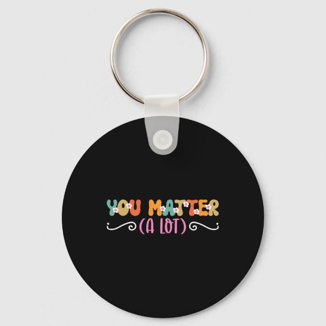 Problem A Lot Mental Health Awareness  Keychain (Front)