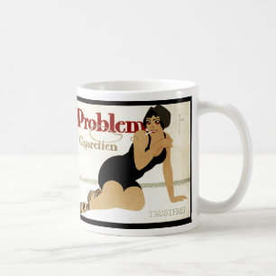 Problem Cigarette Ad Coffee Mug