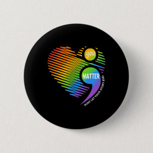 Problem Don't Let Your Story End Semicolon Mental 2 Inch Round Button