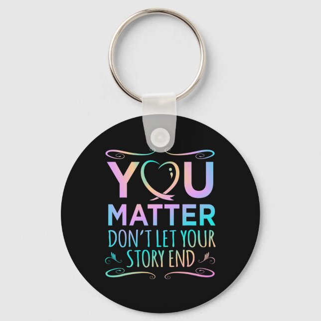 Problem Happy Suicide Awareness Support Graphic  Keychain (Front)