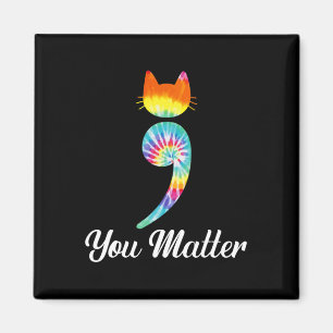 Problem Semicolon Tie Dye Cat Suicide Prevention Magnet