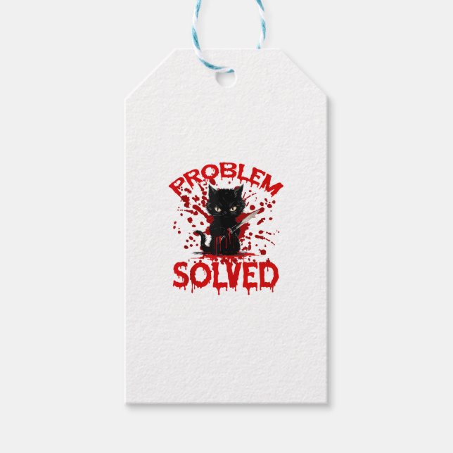 Problem Solved Black cat  Gift Tags (Front)