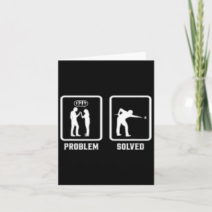 Problem Solved Pool Billiards Player Snooker Cue 8 Card