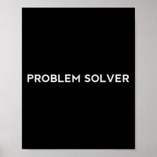 Problem Solver Sitive Attitude Action Entrepreneur Poster