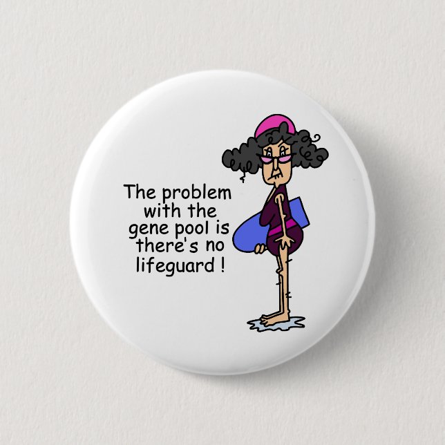 Problem With the Gene Pool 2 Inch Round Button (Front)