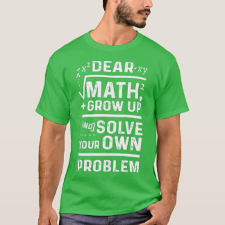 Problems Funny Math T-Shirt