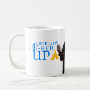 Problems Higher Up Mug