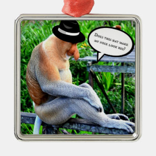 Proboscis Monkey...Does this hat make my nose... Metal Ornament