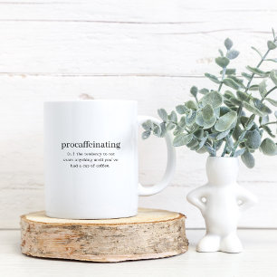 Procaffeinating Coffee Mug