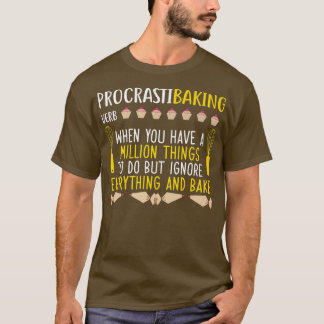 Procastibaking Definition Funny Women Cooking and T-Shirt