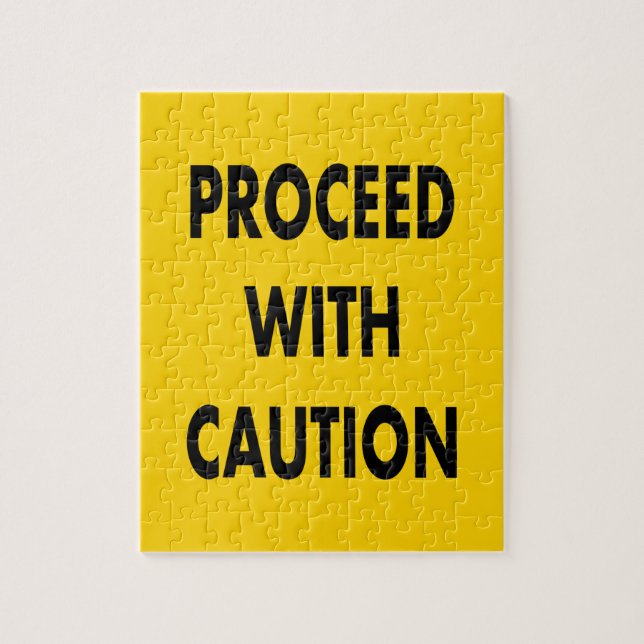 Proceed With Caution Road Sign  Jigsaw Puzzle (Vertical)