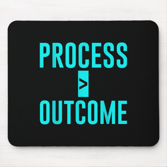 Process Greater Than Outcome Growth Mindset Motiva Mouse Pad (Front)