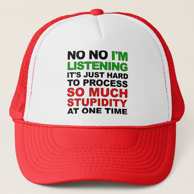 Process Your Stupidity Funny Ball Cap Trucker Hat (Front)