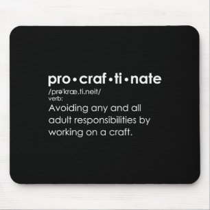 Procraftinate Definition - Avoiding Any And All Ad Mouse Pad
