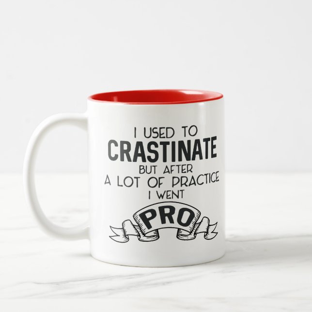 Procrastinate Funny Sarcasm Mug (Left)