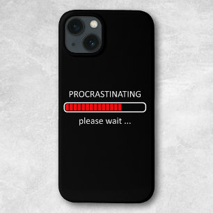Procrastinating Please Wait Geek Humour iPhone 13 Case