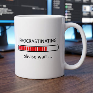 Procrastinating Please Wait - Lazy Day Mug