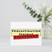 Procrastination Humour for Procrastinators Postcard (Standing Front)