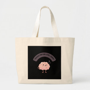 Procrastination Level: Expert – Funny Brain Large Tote Bag