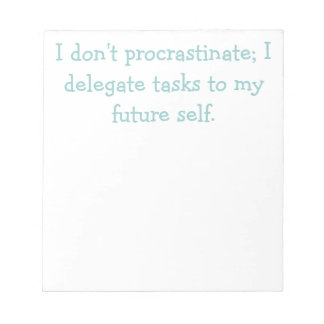 Procrastination Notepad