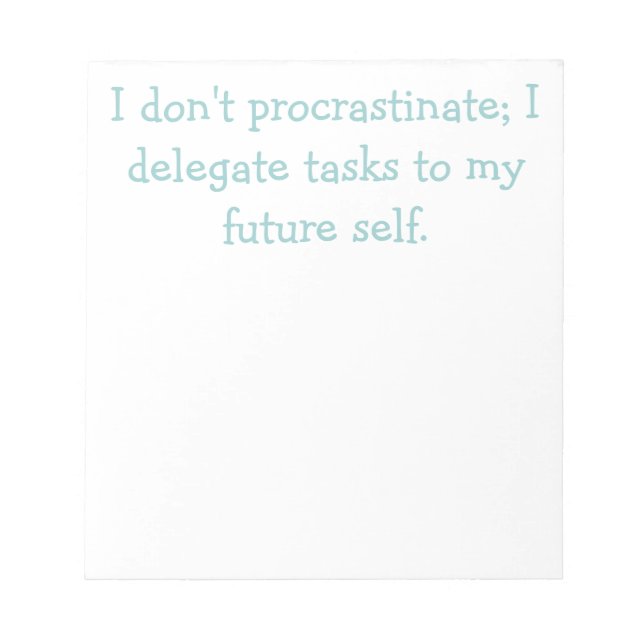 Procrastination Notepad (Front)