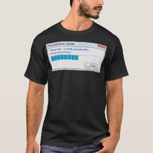Procrastination Update Progress Bar Funny  T-Shirt