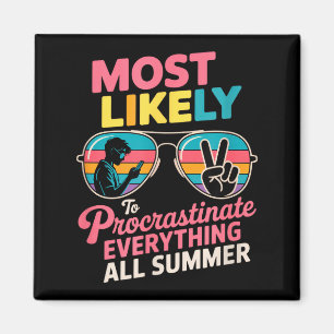 Procrastinator Gift Funny Summer Quote Lazy Lifest Magnet
