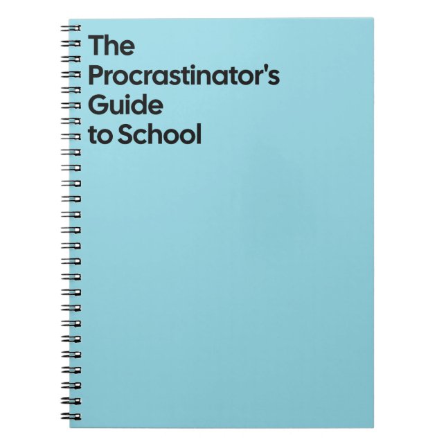 Procrastinator’s School Notebook (Front)
