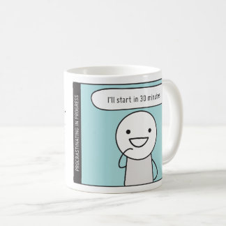Procrastinator's Cup: The Perpetuator Coffee Mug