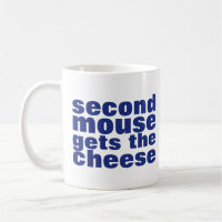 Procrastinators | Second Mouse Gets the Cheese