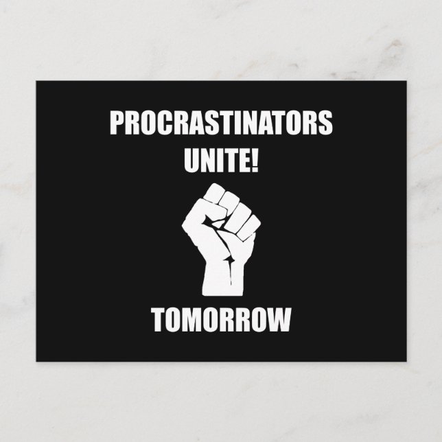 Procrastinators Unite Postcard (Front)